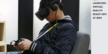 ADM Launched Virtual Reality-Ready GPU At $199