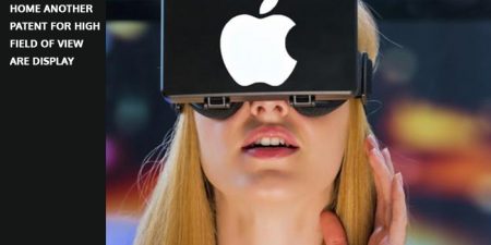 Apple takes Home another Patent for High Field of View AR Display