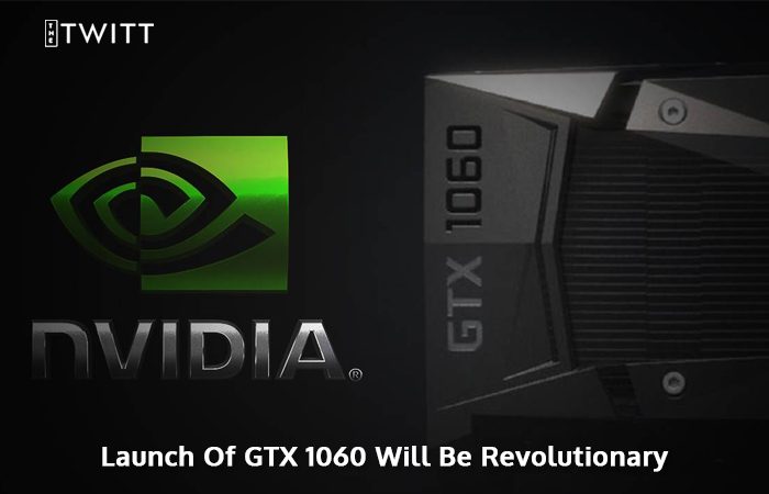 Hands On The Latest Launch Of NVIDIA’s GTX 1060