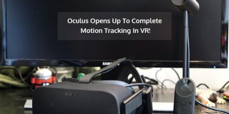 Oculus New Update to Integrate Room Scale Tracking in Rift