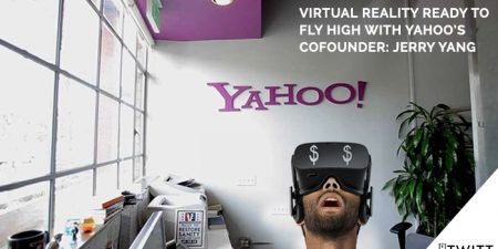 Virtual Reality Ready To Fly High With Yahoo’s Cofounder: Jerry Yang