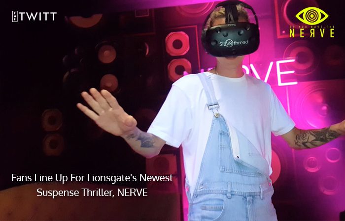 NERVE- DO YOU DARE: New Daring VR App By Lionsgate & SilVR Thread