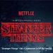 Netflix Adds The Virtual Reality Twist To ‘Stranger Things’