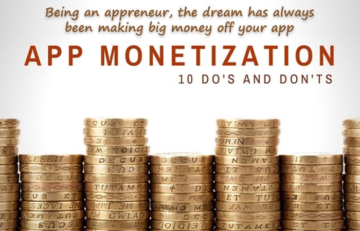 Essential Do’s andDon’t’s of App Monetization