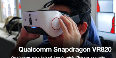 Qualcomm Snapdragon VR 820 Now Being  Unveiled At IFA