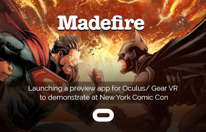 Madefire Launches Its First VR App For Digital Comics