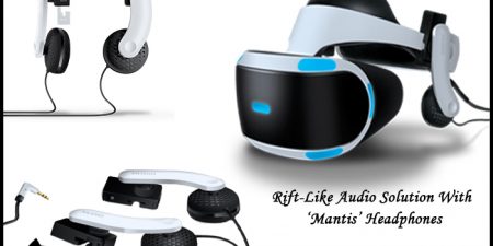 PSVR Gets Audio Solutions With ‘Mantis’ Headphones