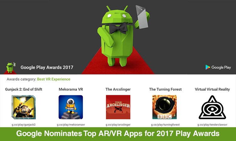 Google Play Awards Includes New Categories For VR/ AR Apps