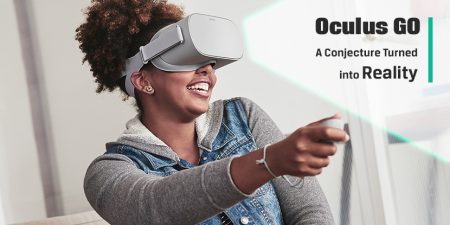 Oculus GO: A Conjecture Turned into Reality